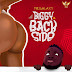 DOWNLOAD MP3 : MC Galaxy - Biggy Back Side [ 2020 ][ Afro Naija ]