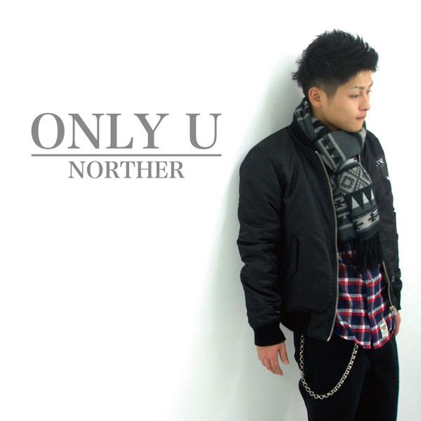 [Single] Norther - ONLY U (2016.03.14/RAR/MP3)