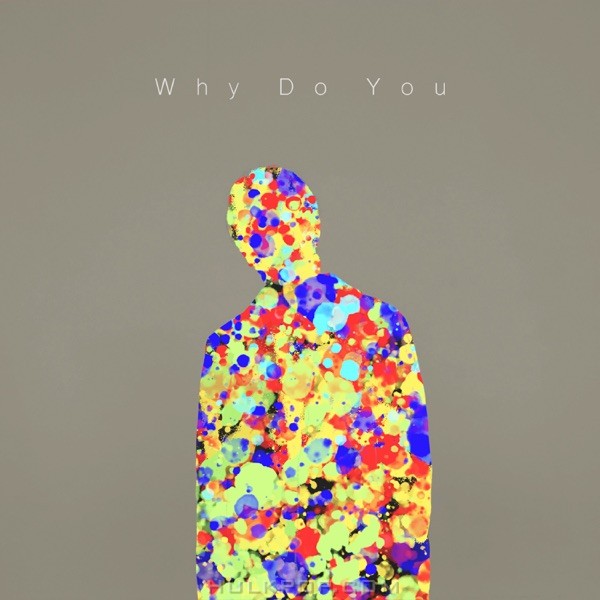 Kuk Seung Pyo – Why Do You (feat. Caleb Cruise) – Single