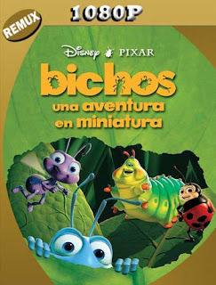 Bichos: Una Aventura en Miniatura (1998) HD [1080p REMUX] Latino [GoogleDrive] SXGO