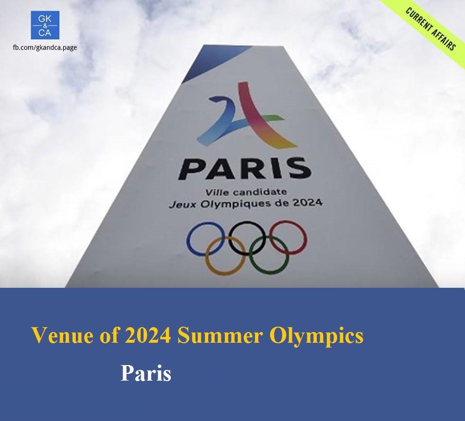 Venue of 2024 Summer Olympics Paris Current Affairs for Exams