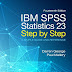 IBM SPSS Statistics 23 Step by Step: A Simple Guide and Reference
