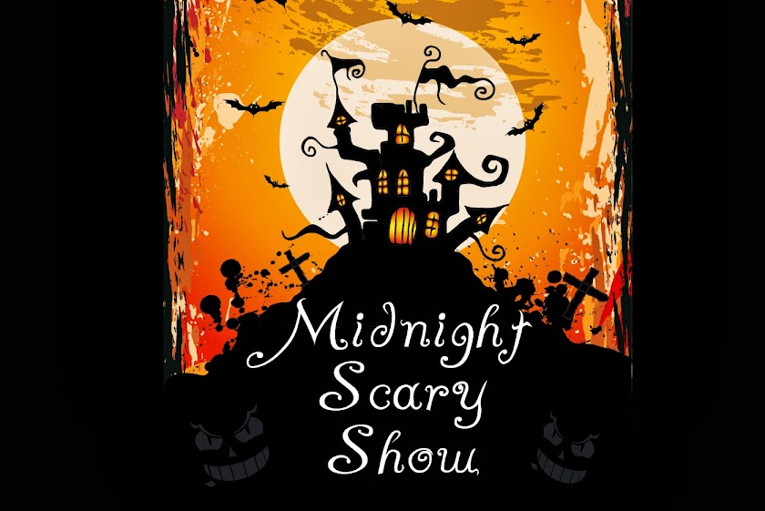 Midnight Scary Show