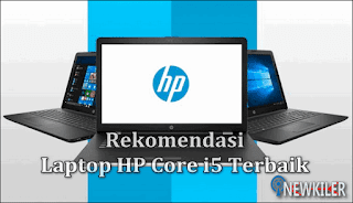 Rekomendasi Laptop HP Core i5 Terbaik 