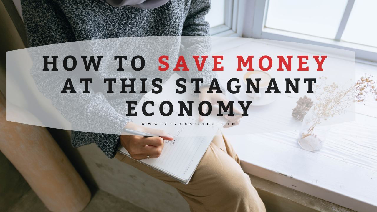 HOW TO SAVE MONEY AT THIS STAGNANT ECONOMY Importance Of Savings Due