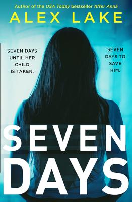 Review: Seven Days by Alex Lake