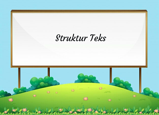 √ Apa Itu Teks : Definisi, Struktur, Jenis [Lengkap] - Ayo Berbahasa