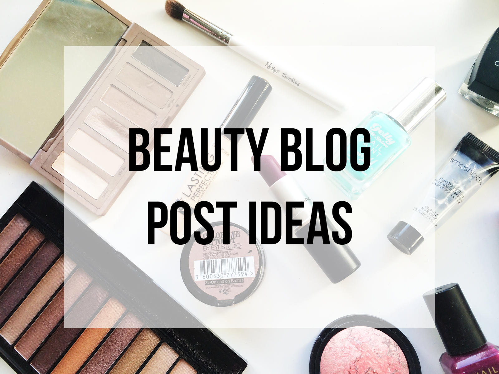 Beauty Blog Post Ideas Lacking Motivation Help