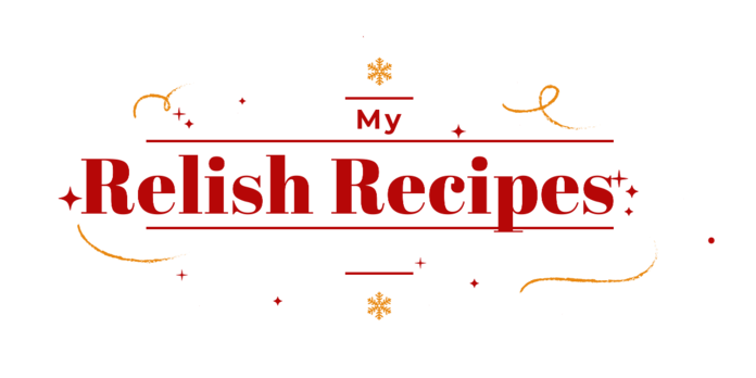 My Relish Recipes