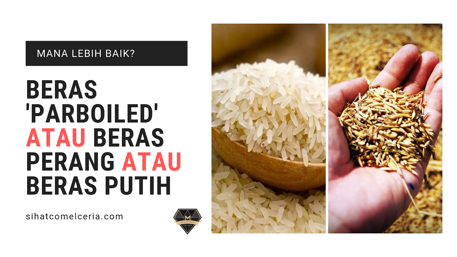 Mana Lebih Baik Beras Parboiled Atau Beras Perang Atau Beras Putih Pengedar Shaklee Kedai Vitamin Bandar Baru Bangi Mana Lebih Baik Beras Parboiled Atau Beras Perang Atau Beras Putih Pengedar Shaklee Kedai Vitamin Bandar Baru Bangi