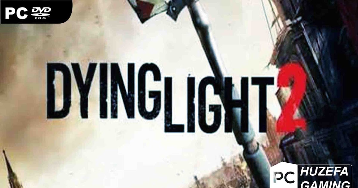 how to download dying light 2 on pc how to download dying light 2 on pc