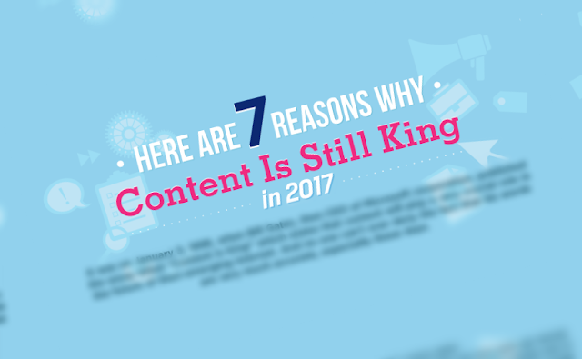 Here are 7 Reasons Why Content Is Still King in 2017 (Infographic)