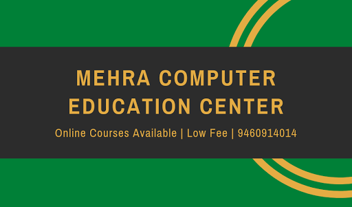 MEHRA COMPUTER EDUCATION CENTER, RAISINGHNAGAR