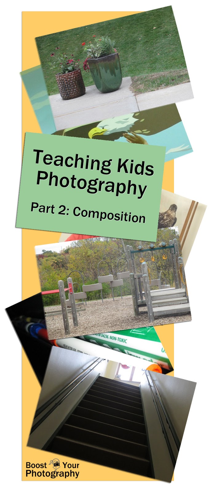 Teaching Kids Photography Part 2: Composition and Design | Boost Your Photography