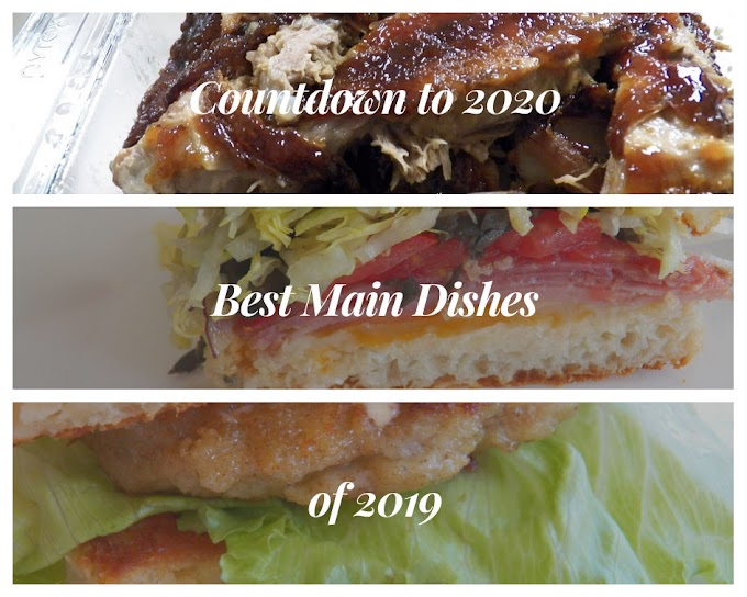 Best Main Dish of 2019- Countdown to 2020