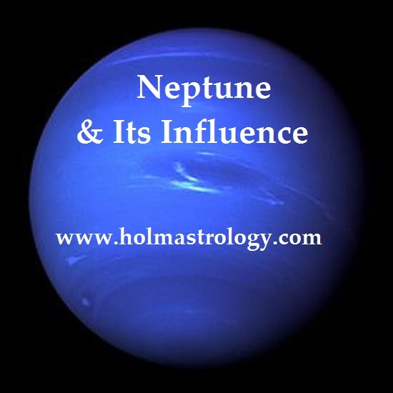 Holm Astrology NEPTUNE AND ITS INFLUENCE