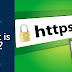 What is SSL, TLS, HTTP and HTTPS? How They Work?