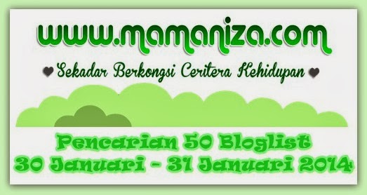 http://www.mamaniza.com/2014/01/pencarian-50-bloglist-mamanizacom.html