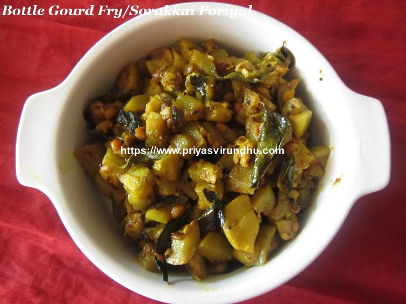 Priya's Virundhu Bottle Gourd Fry/Sorakkai Poriyal/Lauki Fry