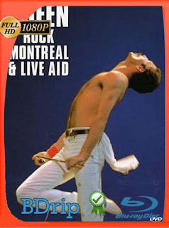 Queen Rock Montreal & Live Aid (2007) BDRIP 1080p Latino [GoogleDrive] SXGO