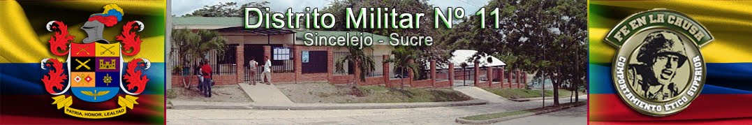  DISTRITO MILITAR Nº 11 SINCELEJO (Web Oficial)