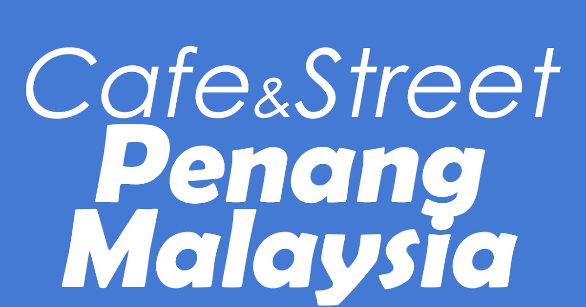 Cafe Hopping and Street Food in Penang - FoodWanderers
