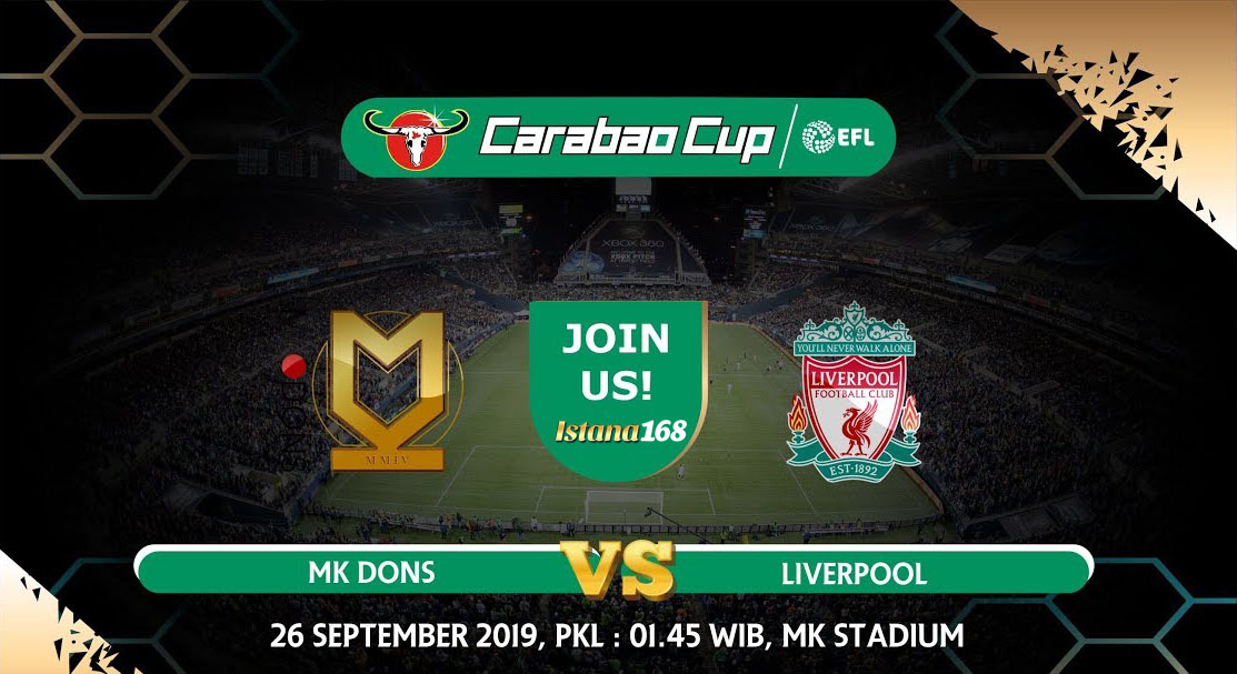 Prediksi Milton Keynes Dons vs Liverpool 26 September 2019