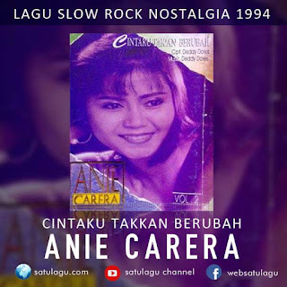 Download Anie Carera Cintaku Takkan Berubah Mp3 Full Album Rar (1994)