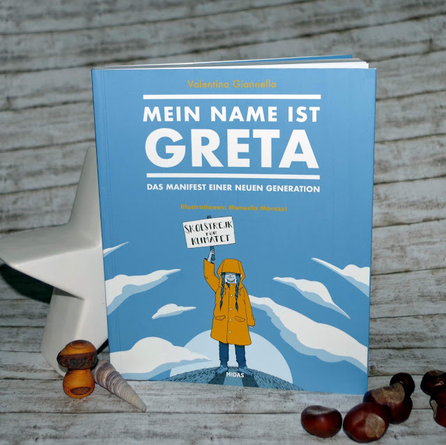 [Books] Valentina Giannella - Mein Name ist Greta - Das Manifest einer neuen Generation. Mit Illustrationen von Manuela Marazzi