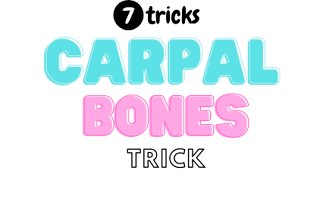 Carpal Bones Short Trick