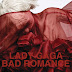 Single: Lady Gaga - Bad Romance