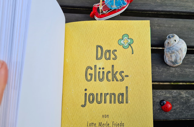 Das Kinderbuch "Jaron auf den Spuren des Glücks" & die Umsetzung der Glücks-Lektionen bei uns Küstenkindern. Ein Glücks-Journal zu schreiben kann auch Kindern helfen, im Buch findet Ihr eine gute Vorlage.