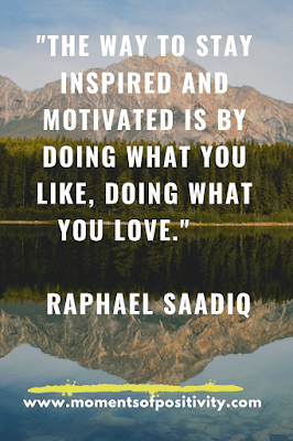 How To Stay Focused And Motivated In Life.moments of positivity How To Stay Focused And Motivated In Life.moments of positivity