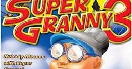 super granny 3 full download super granny 3 full download