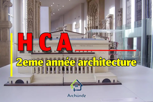 Histoire critique de larchitecture HCA 2eme année architecture