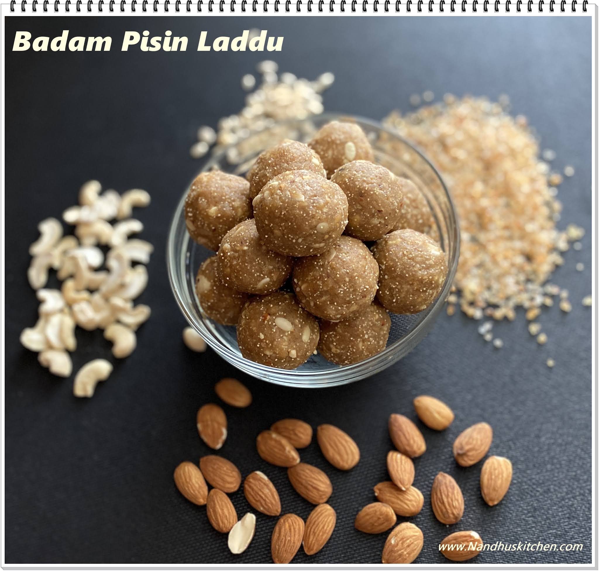 Nandhu's Kitchen Badam Pisin Laddu/Gond Ke Laddu