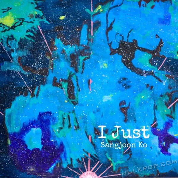 Sang Joon – I Just – Single