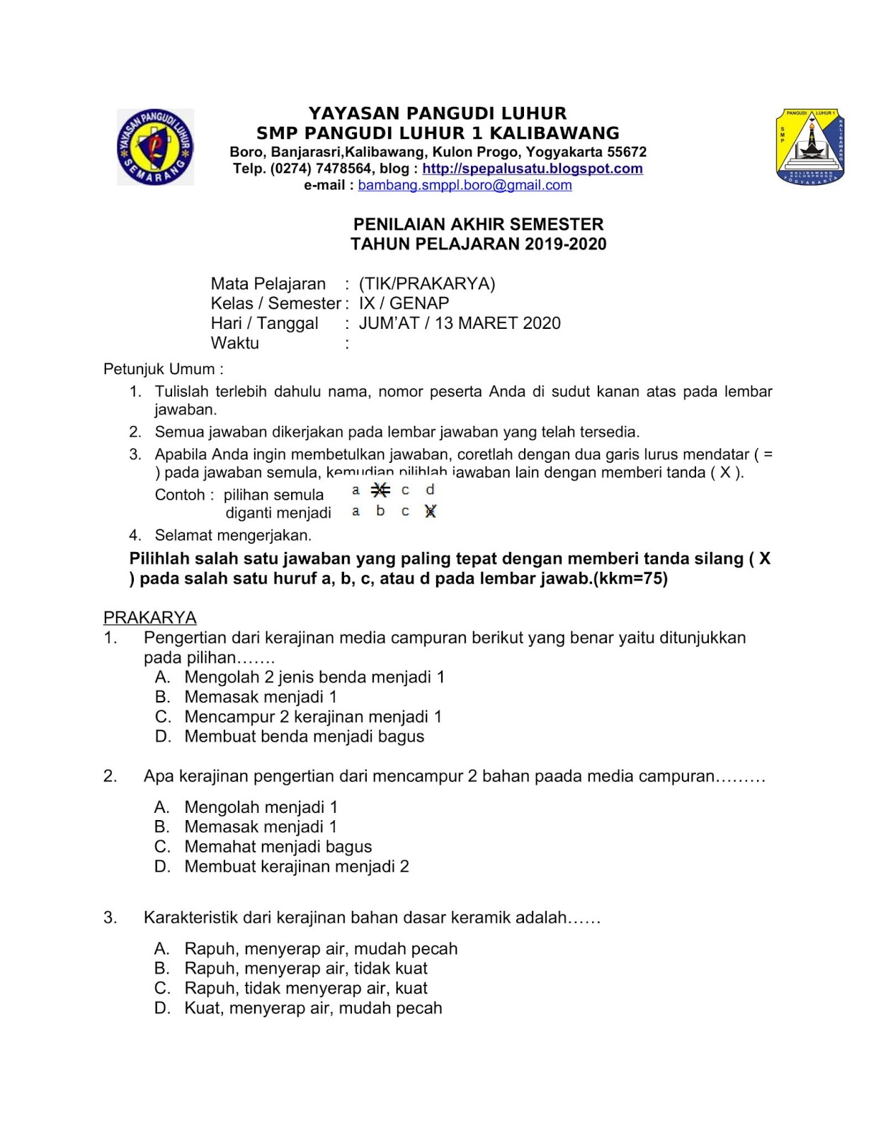 SMP PANGUDI LUHUR 1 KALIBAWANG PTS PRAKARYA TIK KELAS 9 SMP PANGUDI LUHUR 1 KALIBAWANG PTS PRAKARYA TIK KELAS 9