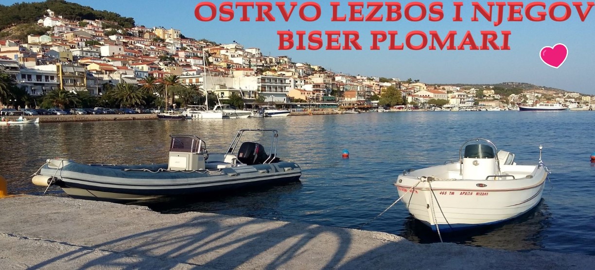 Ostrvo Lezbos i njegov biser Plomari