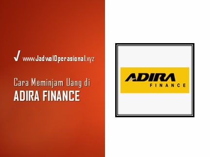 Praktis! Cara Meminjam Uang di Adira Finance, 100% Mudah