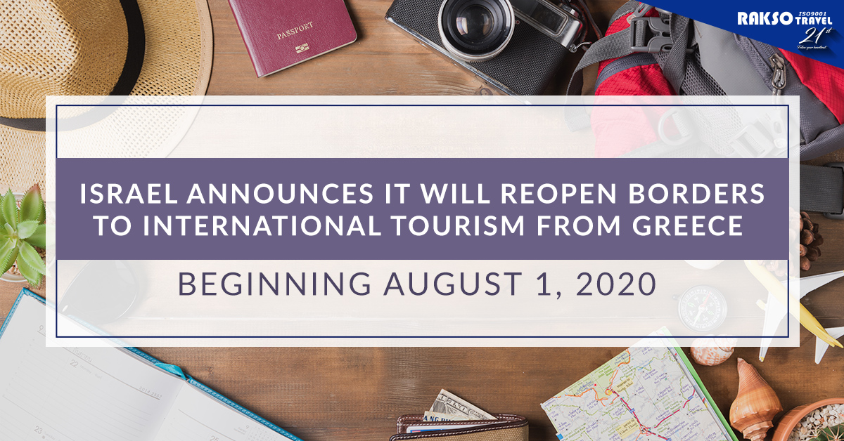 [TRAVEL ADVISORY] Israel Announces it will Reopen Borders to