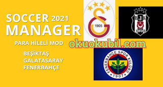 Soccer Manager 2021 Türk Takımları Para Hileli Beşiktaş, Galatasaray, Fenerbahçe Modu İndir 2020