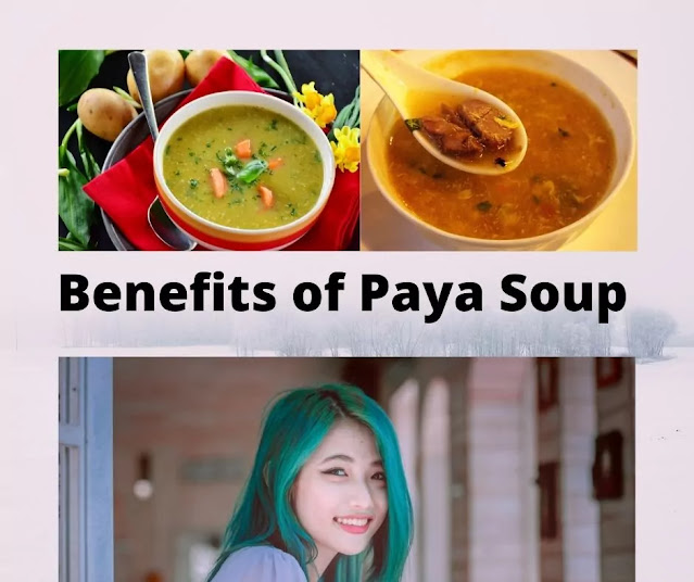 Benefits of Paya soup