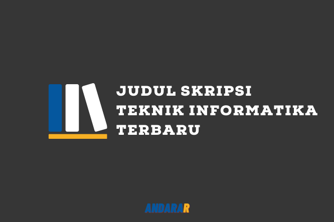 Media Bahasa Judul Skripsi Teknik Informatika Terbaru 2020