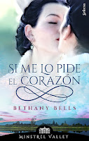 Si me lo pide el corazón 1, Bethany Bells Si me lo pide el corazón 1, Bethany Bells