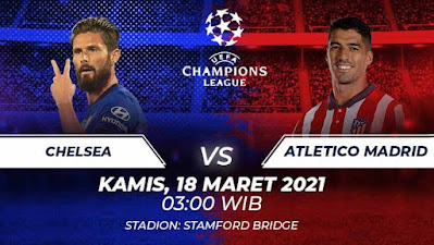 Prediksi Liga Champions Chelsea vs Atletico Madrid 18 Maret 2021