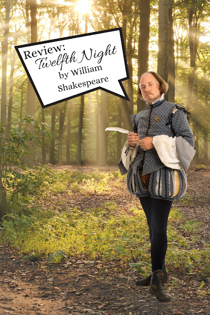 BOOK REVIEW: Twelfth Night (or What You Will) by William Shakespeare