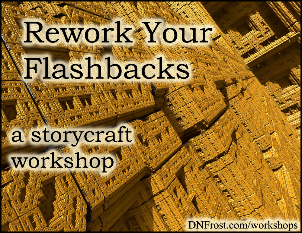 Rework Your Flashbacks: why reflections read better http://www.dnfrost.com/2017/04/rework-your-flashbacks-storycraft.html A storycraft workshop by D.N.Frost @DNFrost13 Part of a series.