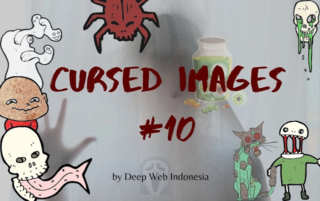 Cursed Images part 10