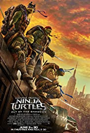 Teenage Mutant Ninja Turtles Out of the Shadows 2016